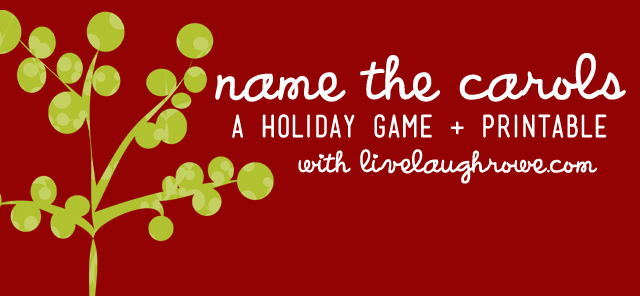 Name the Carols | A Holiday Game and Printable with livelaughrowe.com #christmas #printable #holidaygame