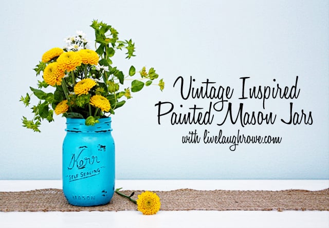 Painted Mason Jars with Wild Flowers